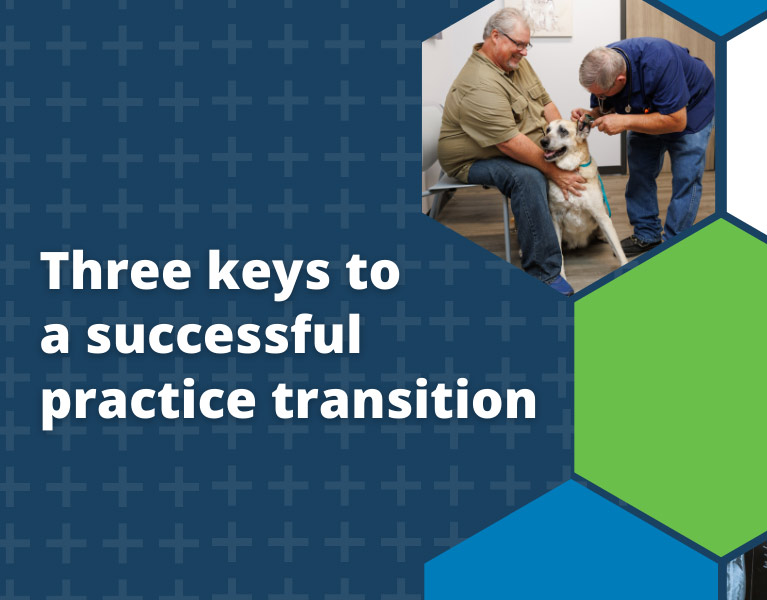 Three keys to a successful practice transition